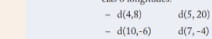 -d(4,8) d(5,20)
-d(10,-6) d(7,-4)