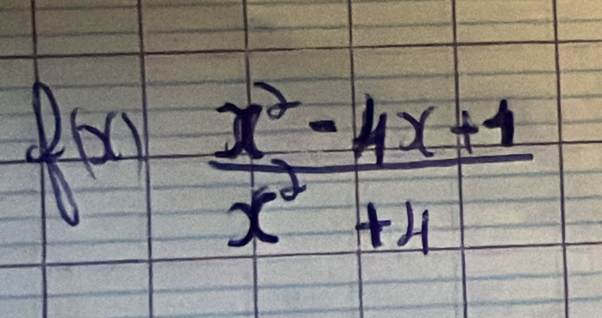 Ro0
 (x^2-4x+4)/x^2+4 