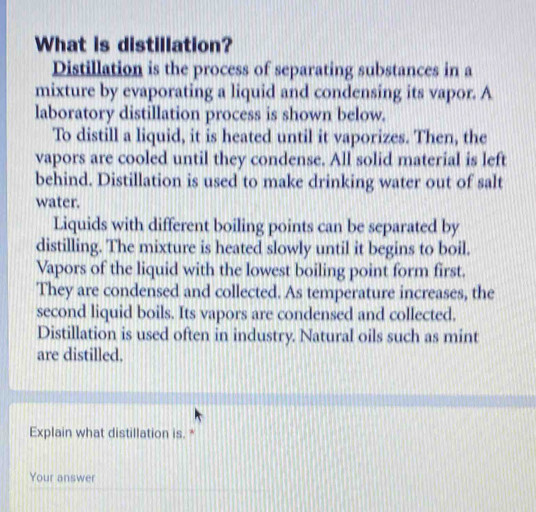 Solved: What is distillation? Distillation is the process of separating ...