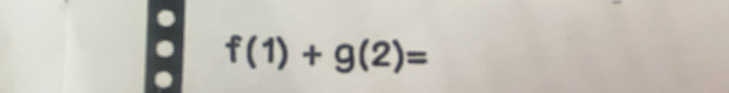 f(1)+g(2)=