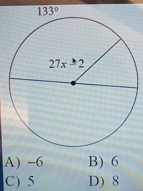 A) -6 B) 6
C) 5 D) 8