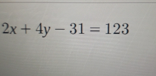 2x+4y-31=123