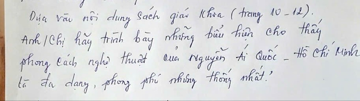 Dia vāu nài dung sach giòu (hoa (trang 10-12). 
Ank / CB: May trinb bāy mhnng biǔāi fiàn cho thāy 
phong each nghe thuat aua rugugin hi Guóc1efi Màn 
lū da dang, phong pifǔ nhiing thóng what?