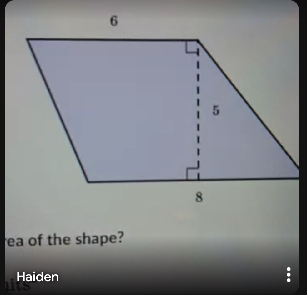 ea of the shape? 
Haiden .