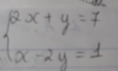 beginarrayl 2x+y=7 x-2y=1endarray.