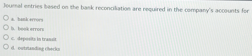 Solved: Journal entries based on the bank reconciliation are required ...