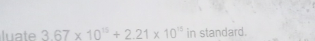 luate 3.67* 10^(15)+2.21* 10^(15) in standard.