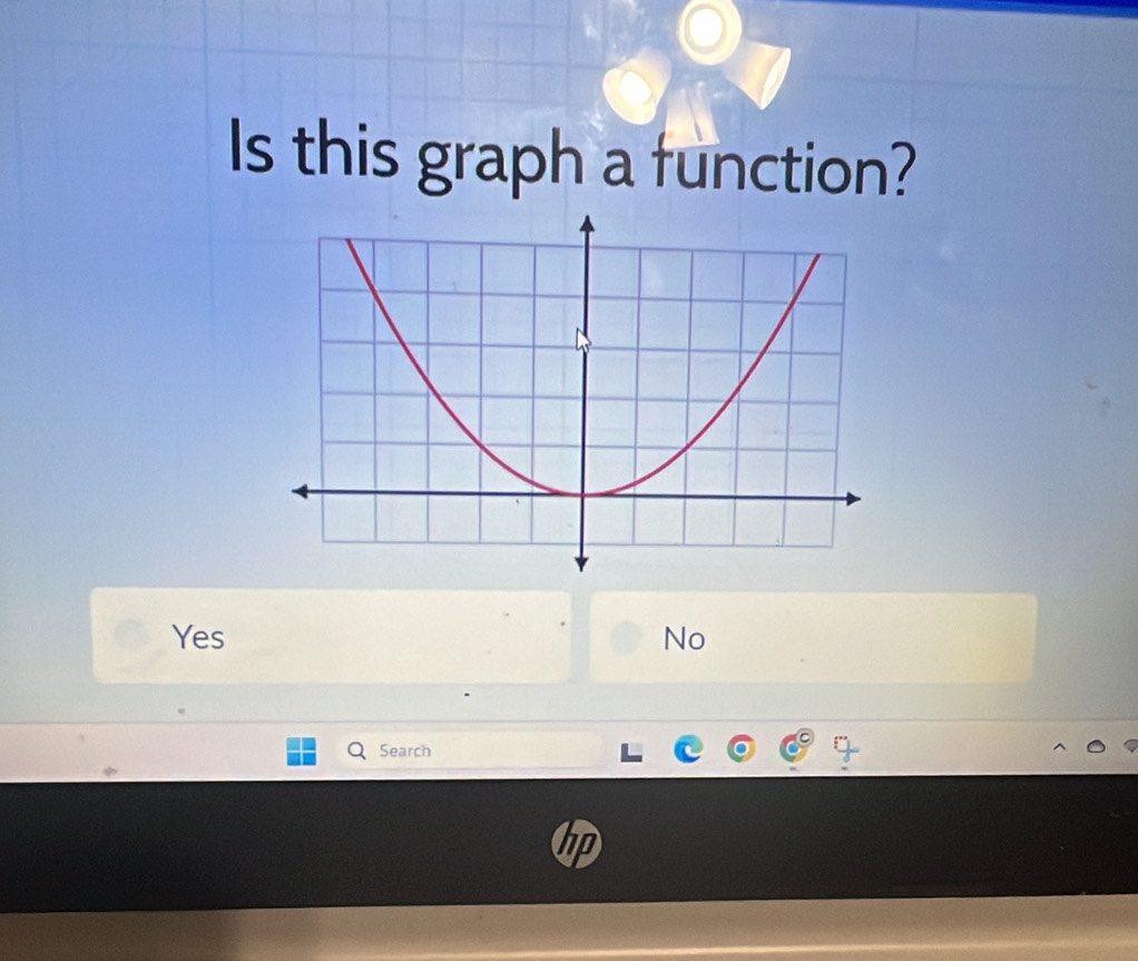 Is this graph a function?
Yes No
Search