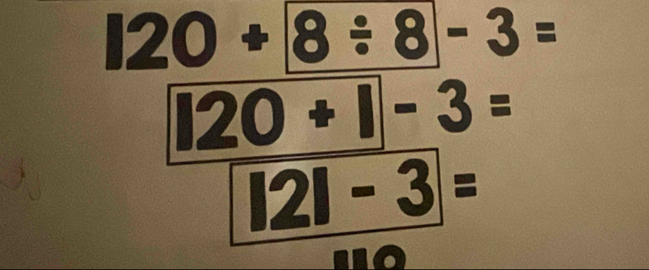 120+8/ 8-3=
120+1-3=
|2|-3|=