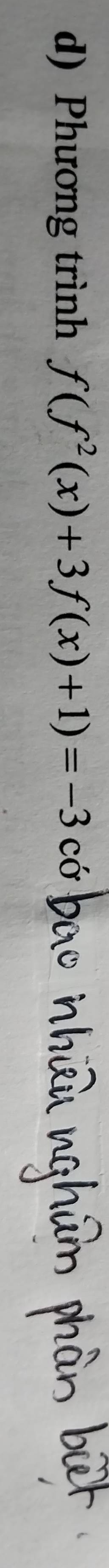 Phương trình f(f^2(x)+3f(x)+1)=-3 có