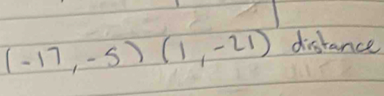 (-17,-5)(1,-21) distance