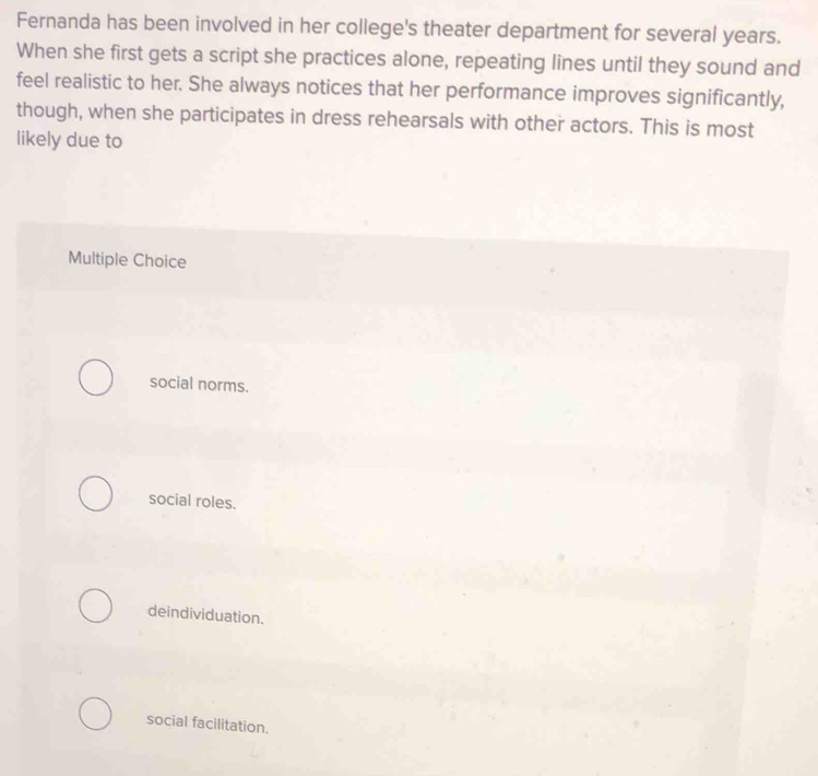 Solved: Fernanda has been involved in her college's theater department ...