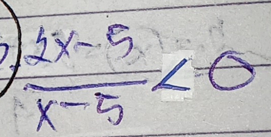  (2x-5)/x-5 <0</tex>