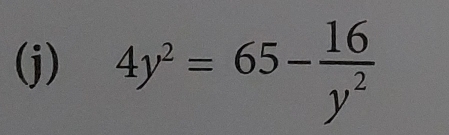 4y^2=65- 16/y^2 