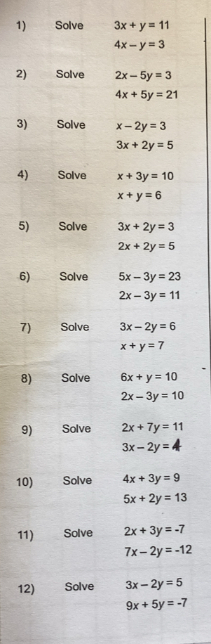 Solve 3x+y=11
2)
3)
4
5)
6)
7
8
9
10
11
12