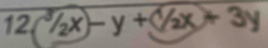 12(^3/_2x)-y+(^1/_2x)+3y