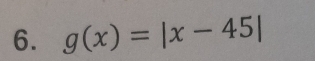 g(x)=|x-45|