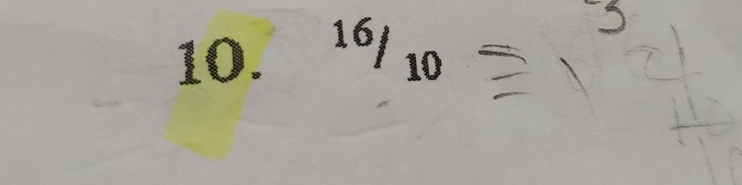 ^16/_10