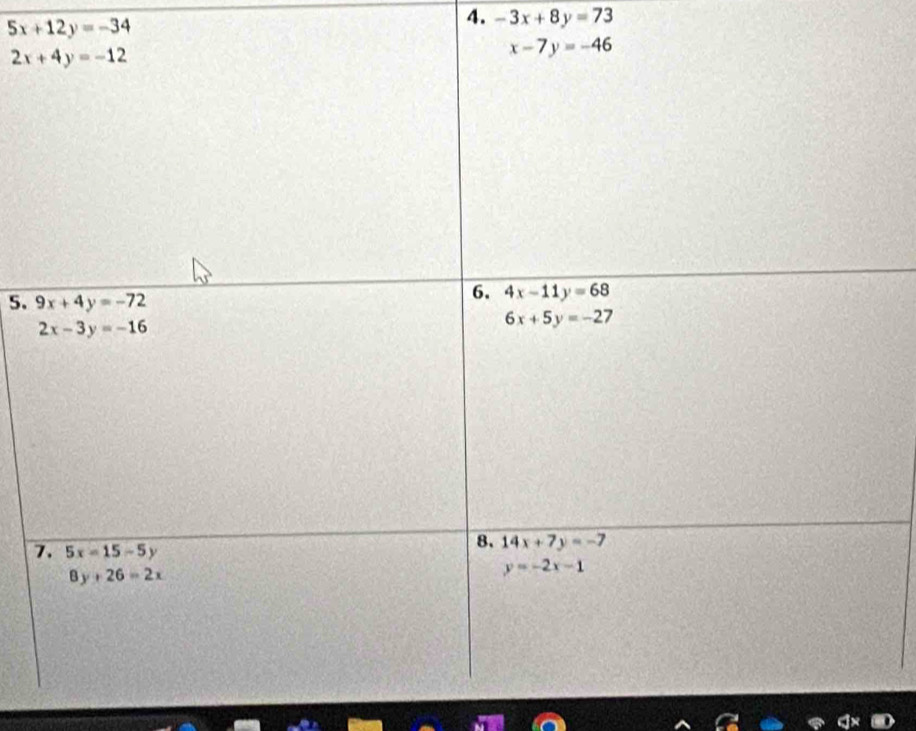 5x+12y=-34
4. -3x+8y=73
5. 
7