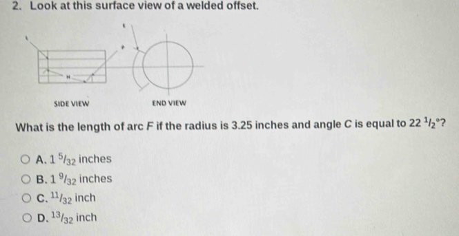 Solved: Look at this surface view of a welded offset. What is the ...