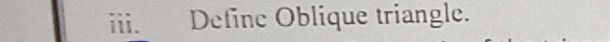 Define Oblique triangle.