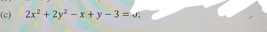 2x^2+2y^2-x+y-3=0;