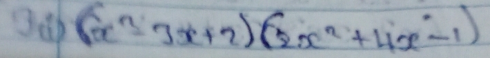 (x^3-3x+2)(2x^2+4x-1)