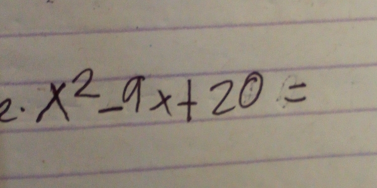 x^2-9x+20=