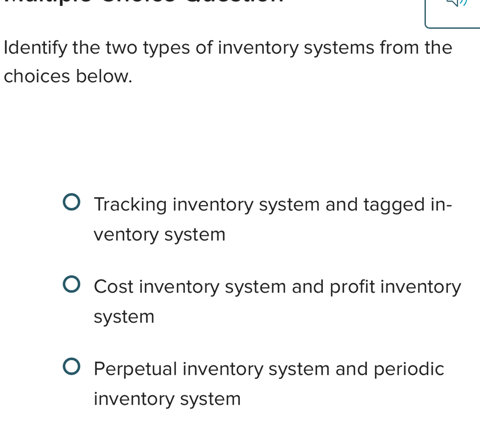 Solved: Identify the two types of inventory systems from the choices ...