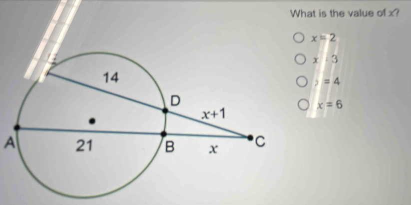 What is the value of x?
x=2
x· 3
s=4
x=6
A