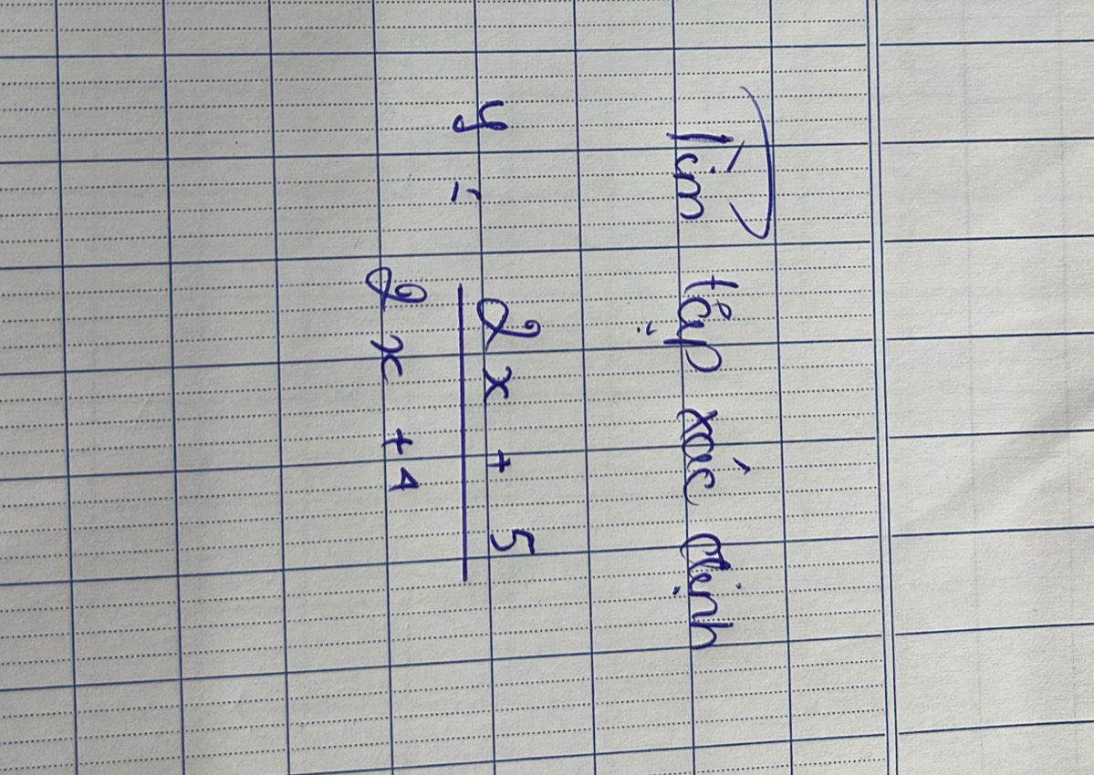 hm tāp xoe dunn
y= (2x+5)/2x+4 