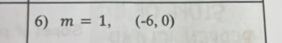 m=1,(-6,0)