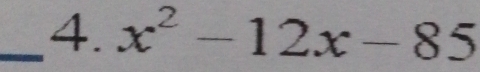 x^2-12x-85