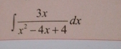 ∈t  3x/x^2-4x+4 dx