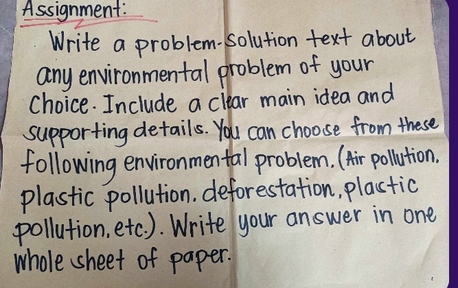 Assignment: Write a problem-solution text about any environmental ...