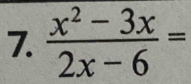  (x^2-3x)/2x-6 =