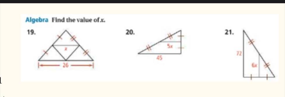 Algebra Find the value of x. 
19.20.21.