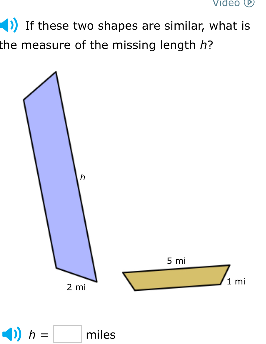Solved: Vídeo If these two shapes are similar, what is the measure of ...