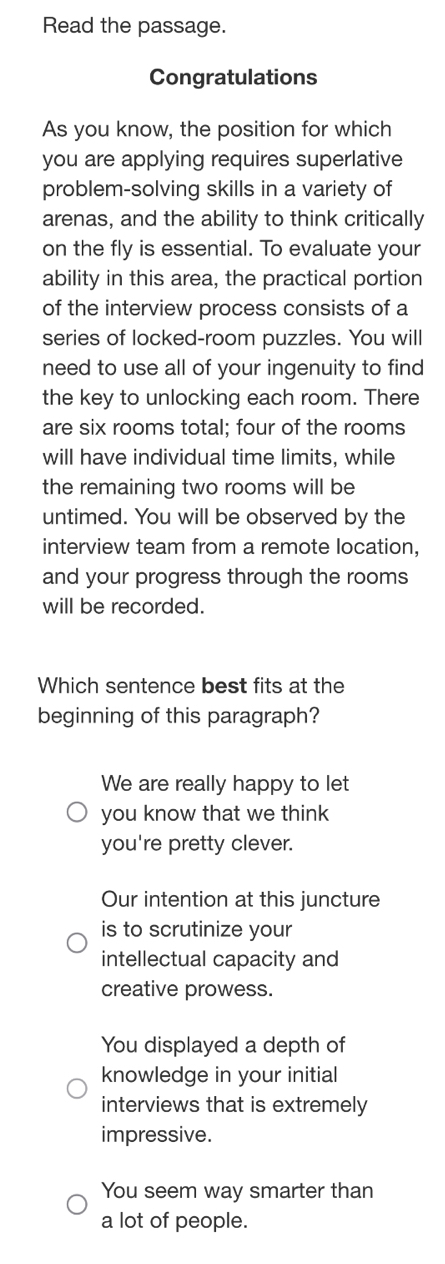 Solved: Read the passage. Congratulations As you know, the position for ...