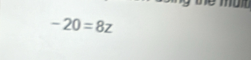 Thể mald
-20=8z