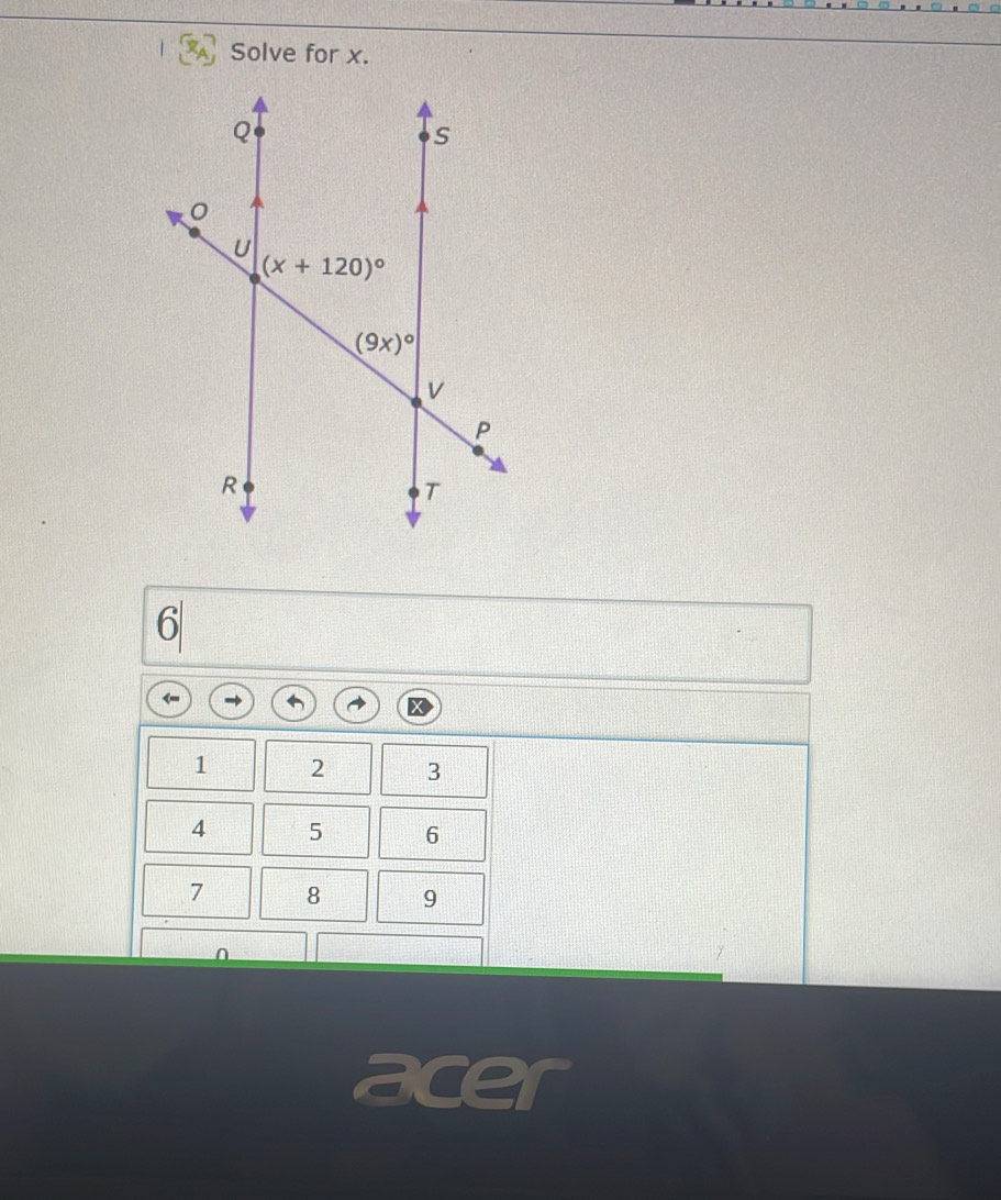 Solve for x.
6
1 2 3
4 5 6
7 8 9
0
/
er