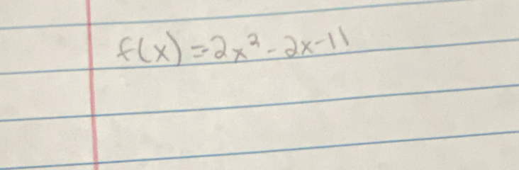 f(x)=-2x^2-2x-11