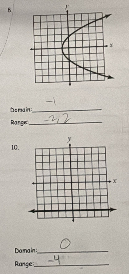 Domain:_ 
Range_ 
10. 
Domain:_ 
Range:_