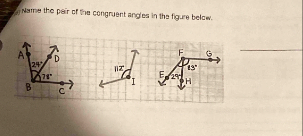 Name the pair of the congruent angles in the figure below.