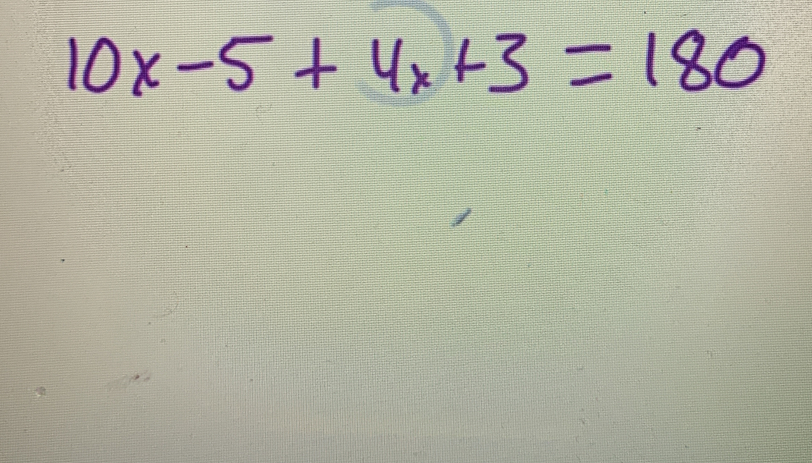 10x-5+4x+3=180