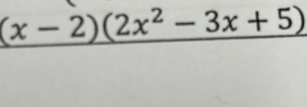 (x-2)(2x^2-3x+5)