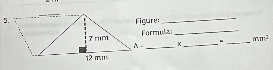 Figure:_ 
Formula:_
mm^2
_=
A= _ 
_x