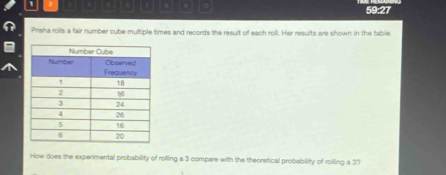 Solved: 1 2 a . 5 8 7 10 59:27 Prisha rolls a fair number cube multiple ...
