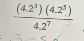  ((4.2^3)(4.2^5))/4.2^7 