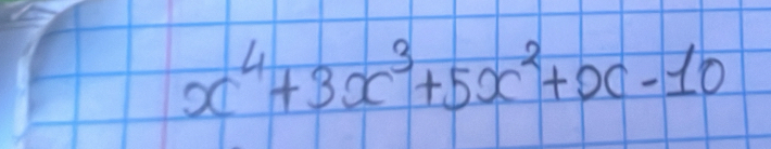 x^4+3x^3+5x^2+x-10